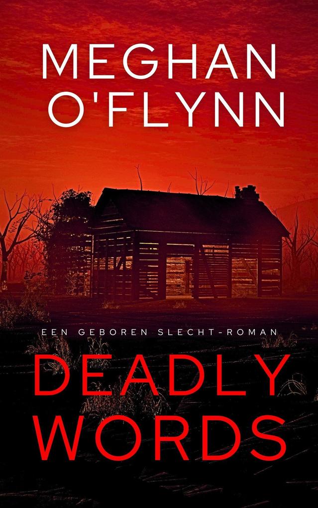 Produktbild: Deadly Words - Een Geboren Slecht-roman | Meghan O'Flynn