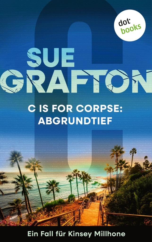 Produktbild: C is for Corpse: Abgrundtief | Sue Grafton