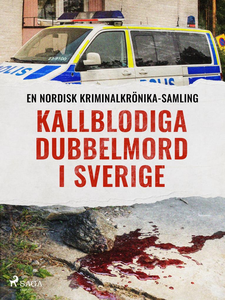 Produktbild: Kallblodiga dubbelmord i Sverige