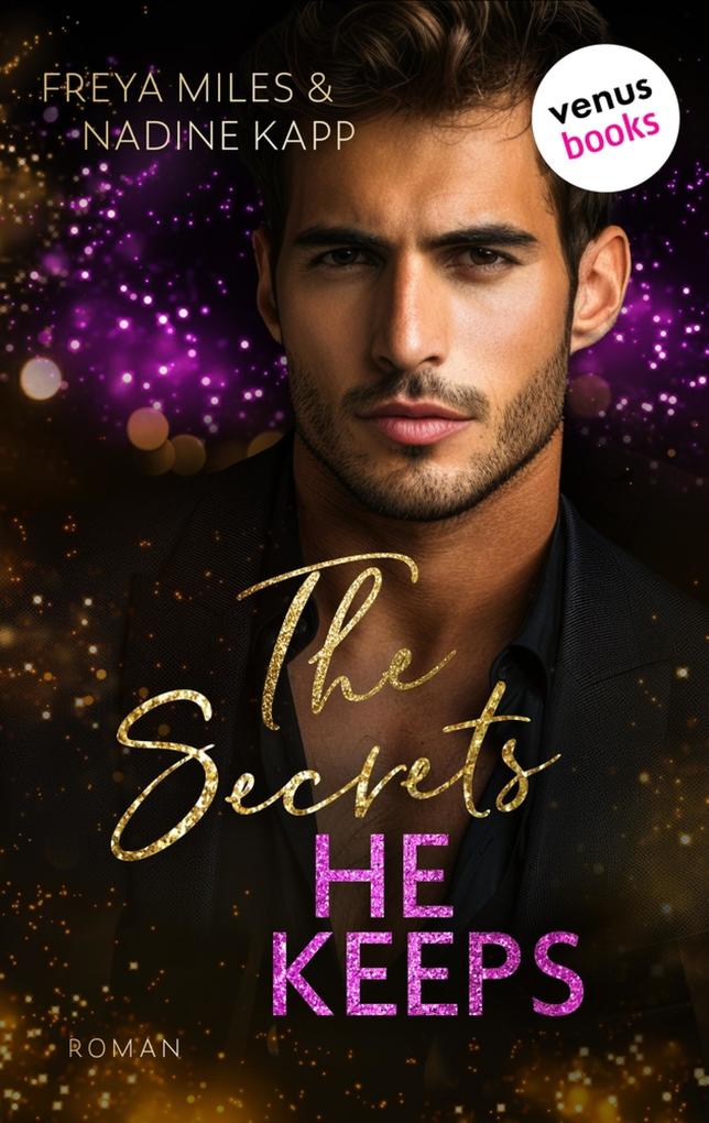 Produktbild: The Secrets He Keeps - oder: Mrs. Hunt | Freya Miles, Nadine Kapp