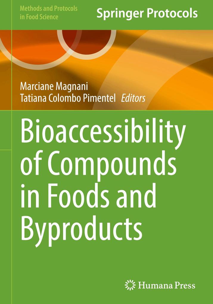 Produktbild: Bioaccessibility of Compounds in Foods and Byproducts