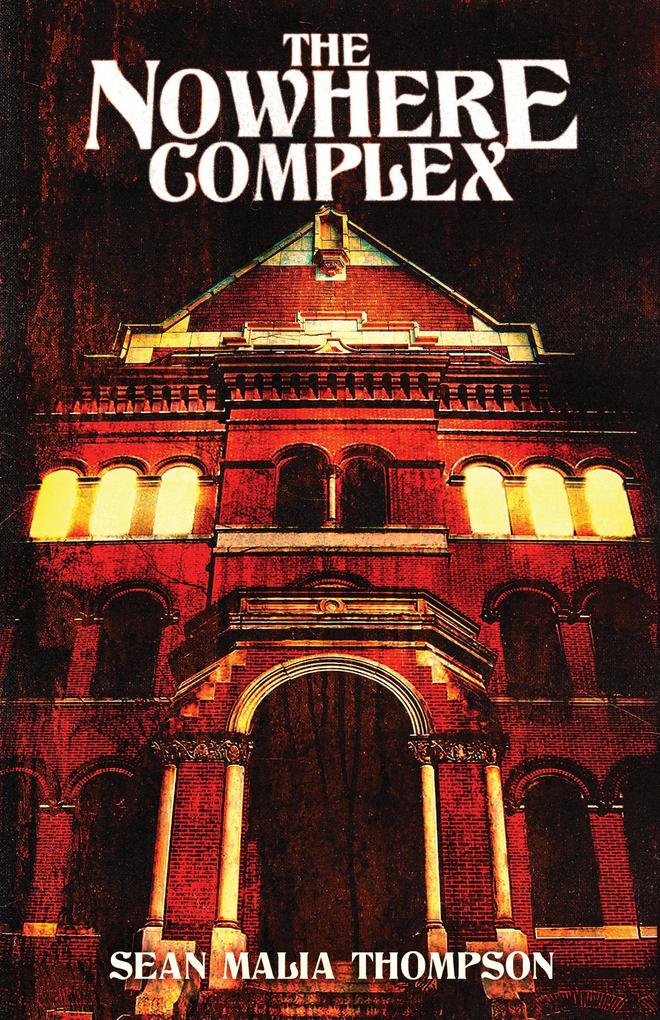 Produktbild: The Nowhere Complex | Sean Malia Thompson