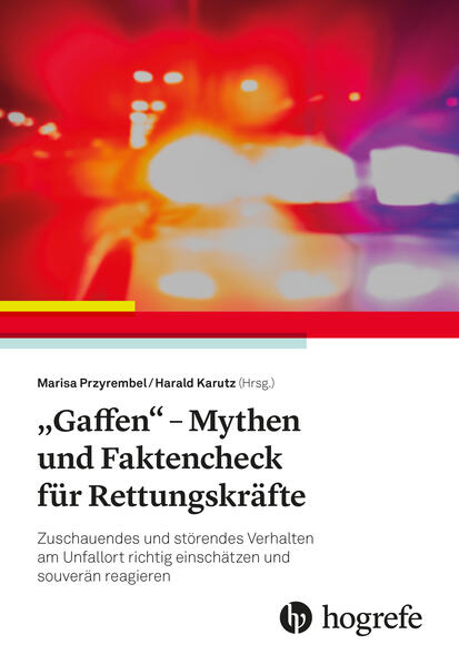 Produktbild: "Gaffen" - Mythen und Faktencheck für Rettungskräfte