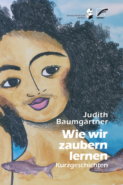 Produktbild: Wie wir zaubern lernen | Judith Baumgärtner