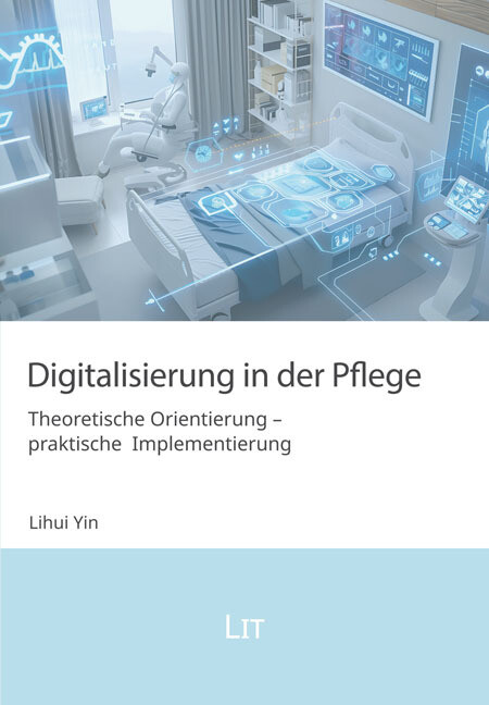 Produktbild: Digitalisierung in der Pflege | Lihui Yin