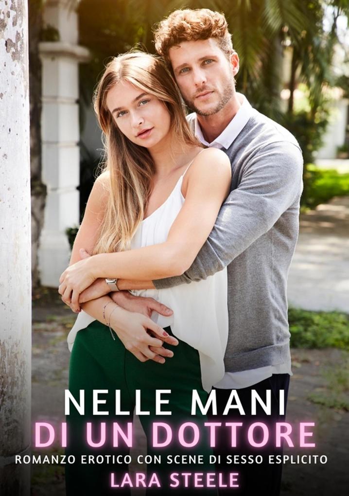 Produktbild: Nelle Mani di un Dottore | Lara Steele