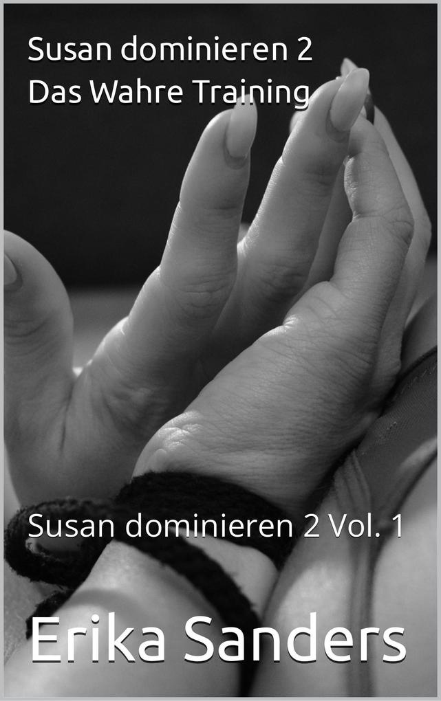 Produktbild: Susan dominieren 2. Das Wahre Training | Erika Sanders