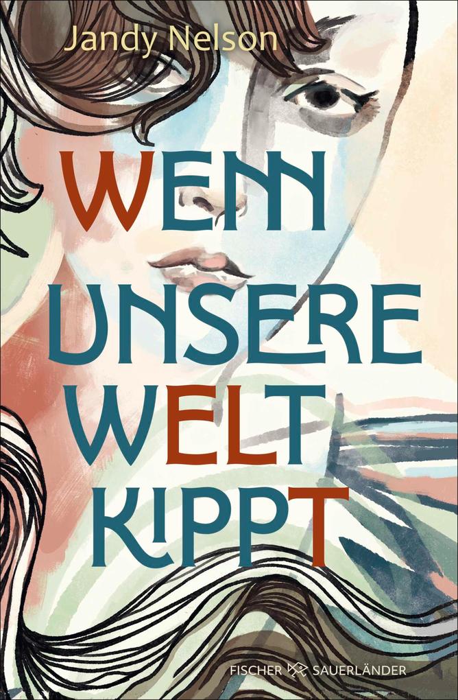 Produktbild: Wenn unsere Welt kippt | Jandy Nelson