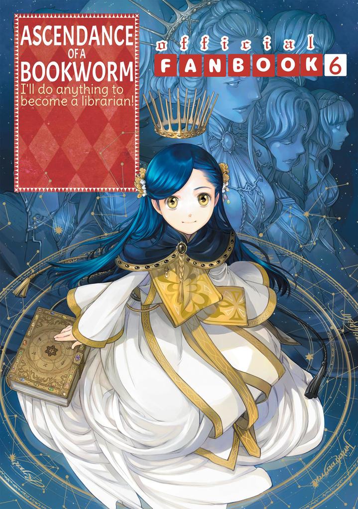 Produktbild: Ascendance of a Bookworm: Fanbook 6 | Miya Kazuki