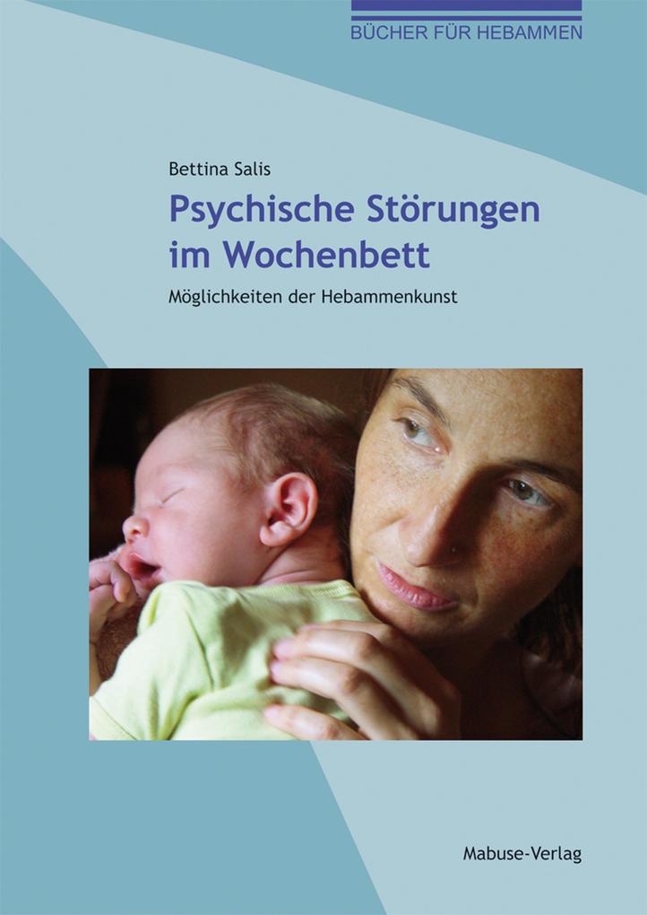Produktbild: Psychische Störungen im Wochenbett | Bettina Salis