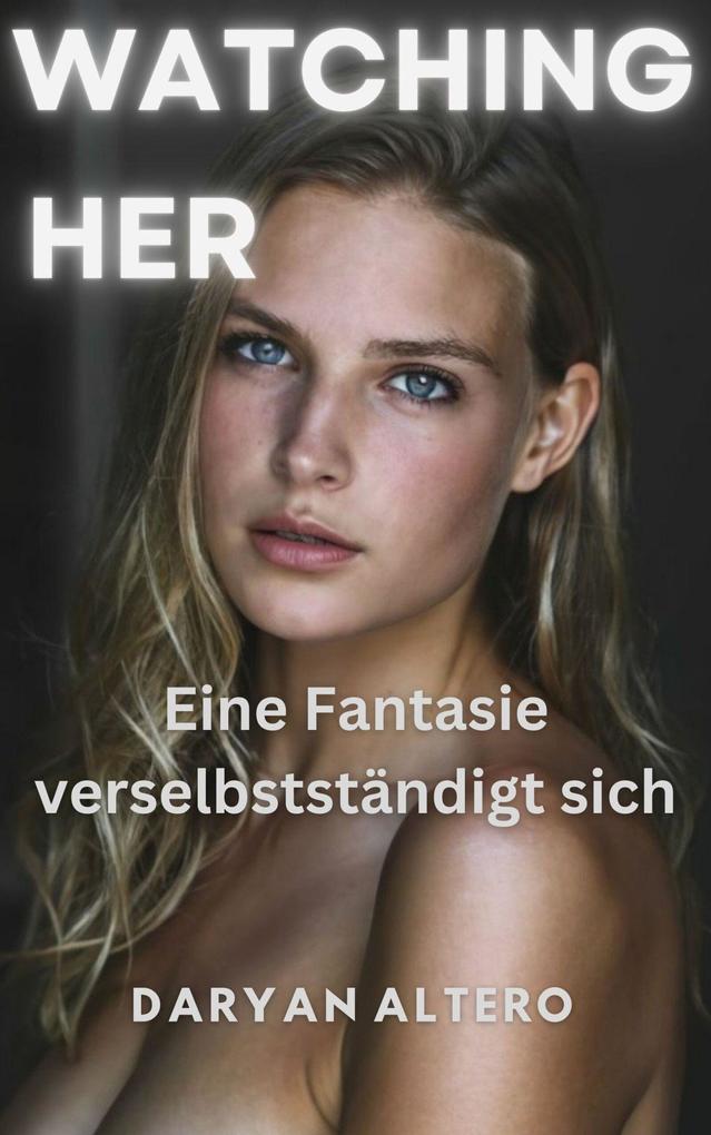 Produktbild: Watching Her | Daryan Altero