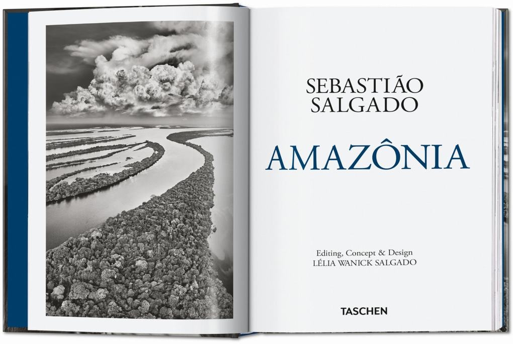Weitere Ansicht: Sebastião Salgado. Amazônia. 45th Ed.