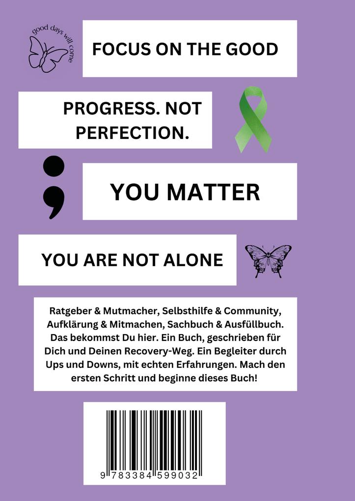 Weitere Ansicht: About Recovery: Good Days Will Come | Anna Finkenbrink