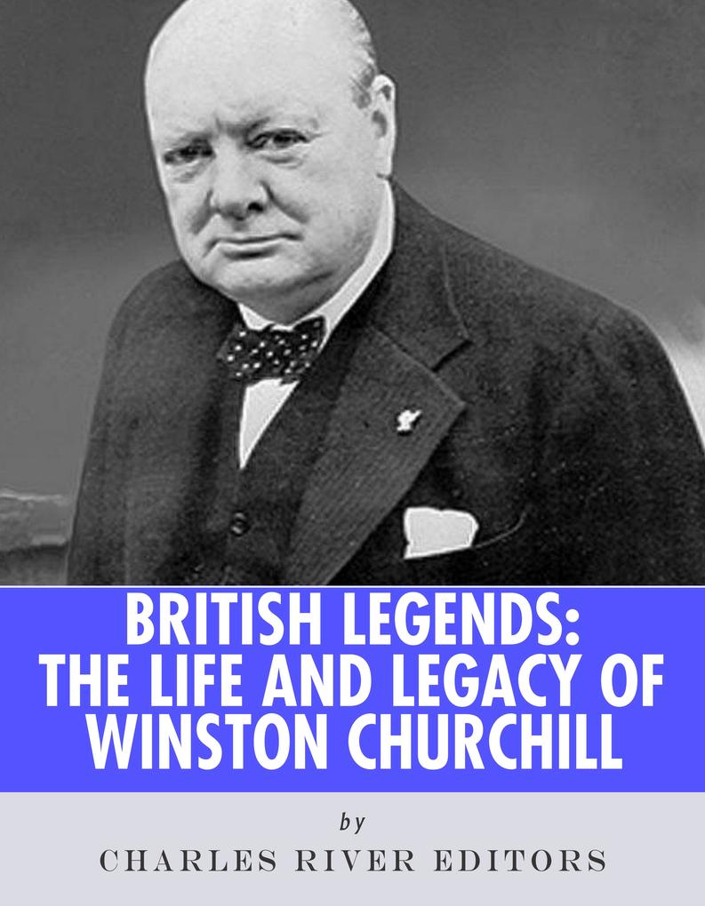 Produktbild: The Life and Legacy of Winston Churchill