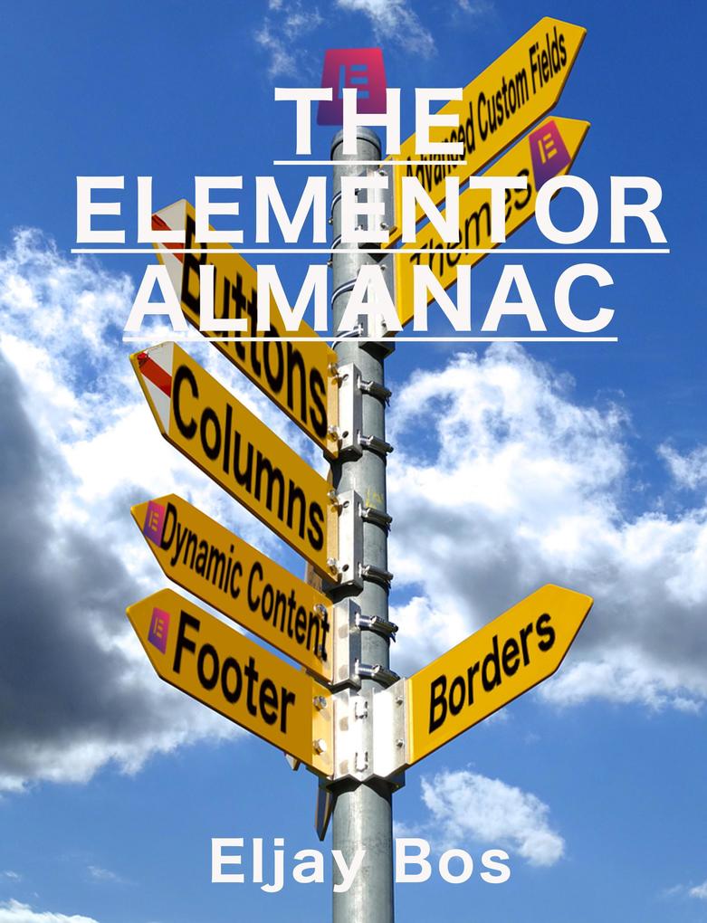 Produktbild: The Elementor Almanac | Eljay Bos