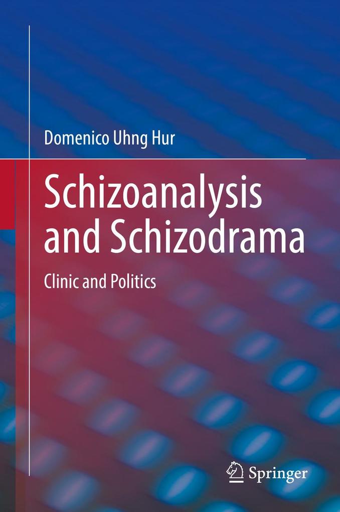 Produktbild: Schizoanalysis and Schizodrama | Domenico Uhng Hur