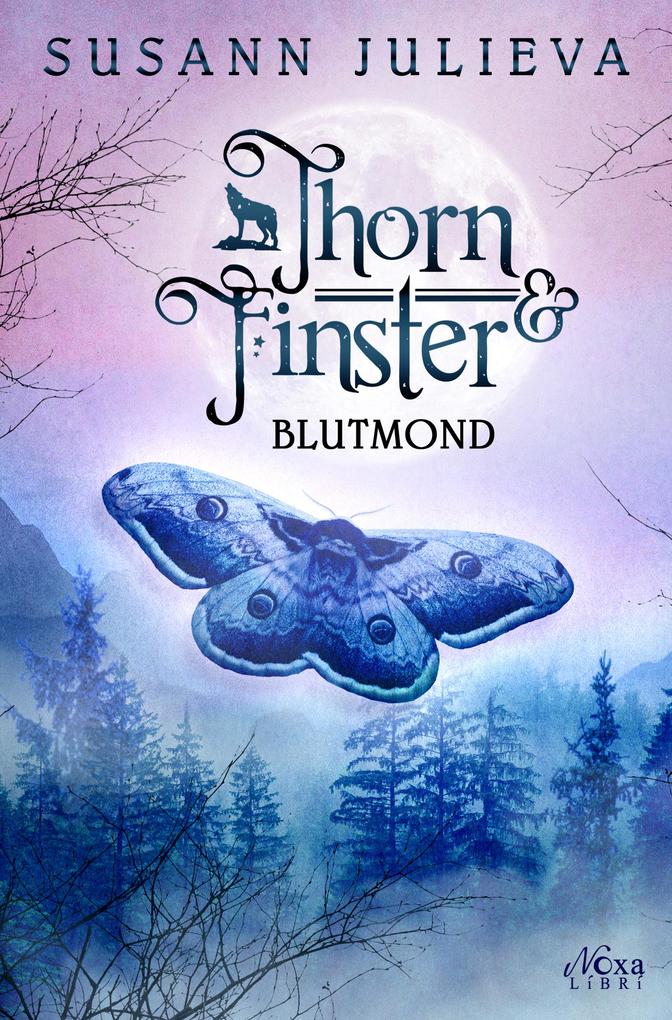 Produktbild: Thorn & Finster: Blutmond | Susann Julieva