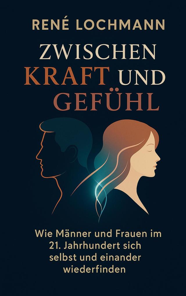 Produktbild: Zwischen Kraft und Gefühl | René Lochmann