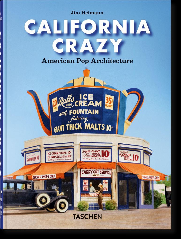 Produktbild: California Crazy. American Pop Architecture. 45th Ed.