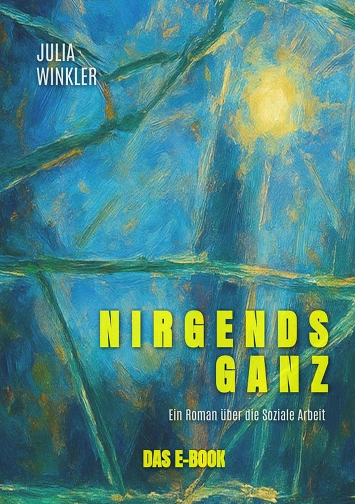 Produktbild: Nirgends ganz | Julia Winkler