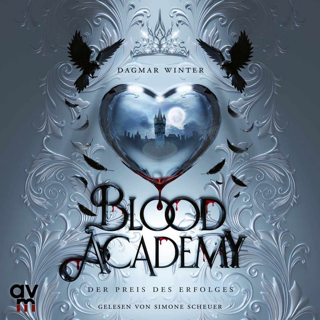 Produktbild: Blood Academy - Der Preis des Erfolges | Dagmar Winter