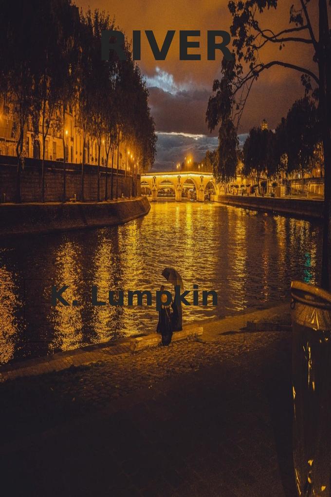 Produktbild: River (FIRE, #2) | K. Lumpkin