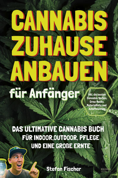 Produktbild: Cannabis zu Hause anbauen für Anfänger | Stefan Fischer