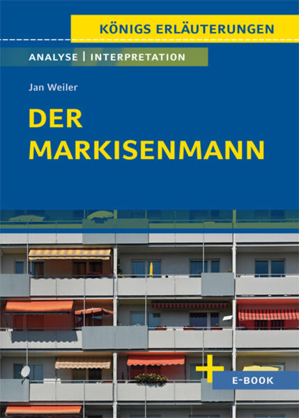 Produktbild: Der Markisenmann von Jan Weiler - Textanalyse und Interpretation | Jan Weiler, Volker Krischel