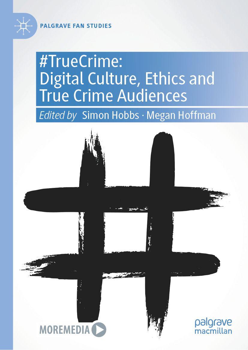 Produktbild: #TrueCrime: Digital Culture, Ethics and True Crime Audiences