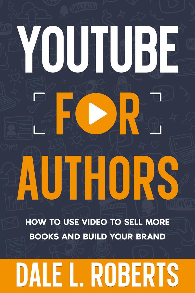 Produktbild: YouTube for Authors | Dale L. Roberts