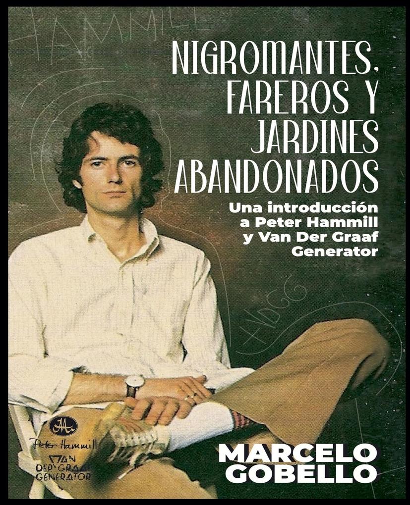 Produktbild: Nigromantes, Fareros Y Jardines Abandonados | Marcelo Gobello