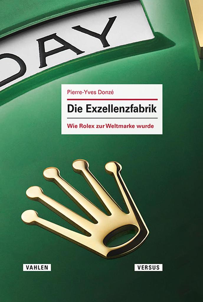 Produktbild: Die Exzellenzfabrik | Pierre-Yves Donzé