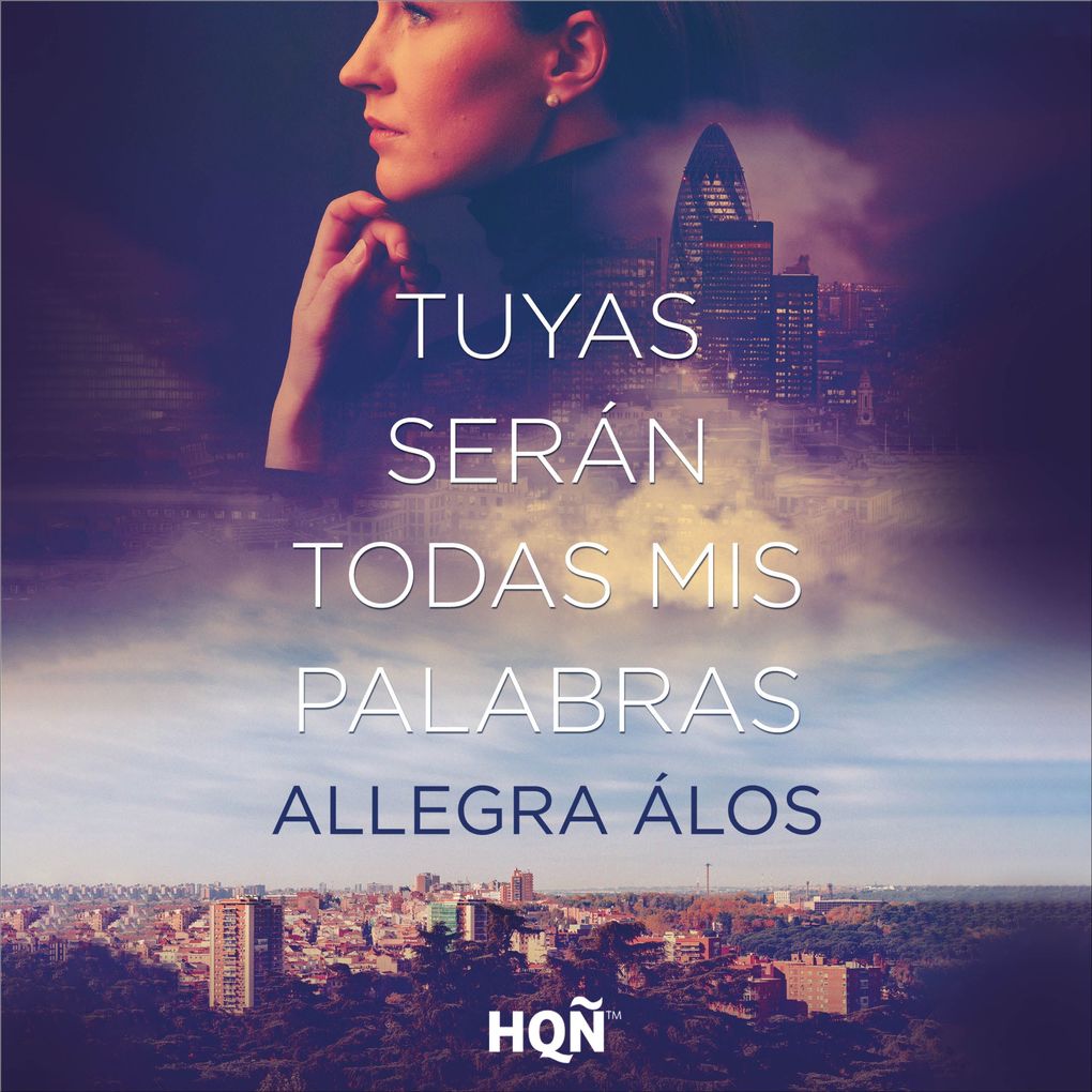 Produktbild: Tuyas serán todas mis palabras | Allegra Álos