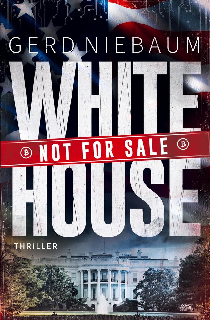 Produktbild: White House not for Sale! | Gerd Niebaum