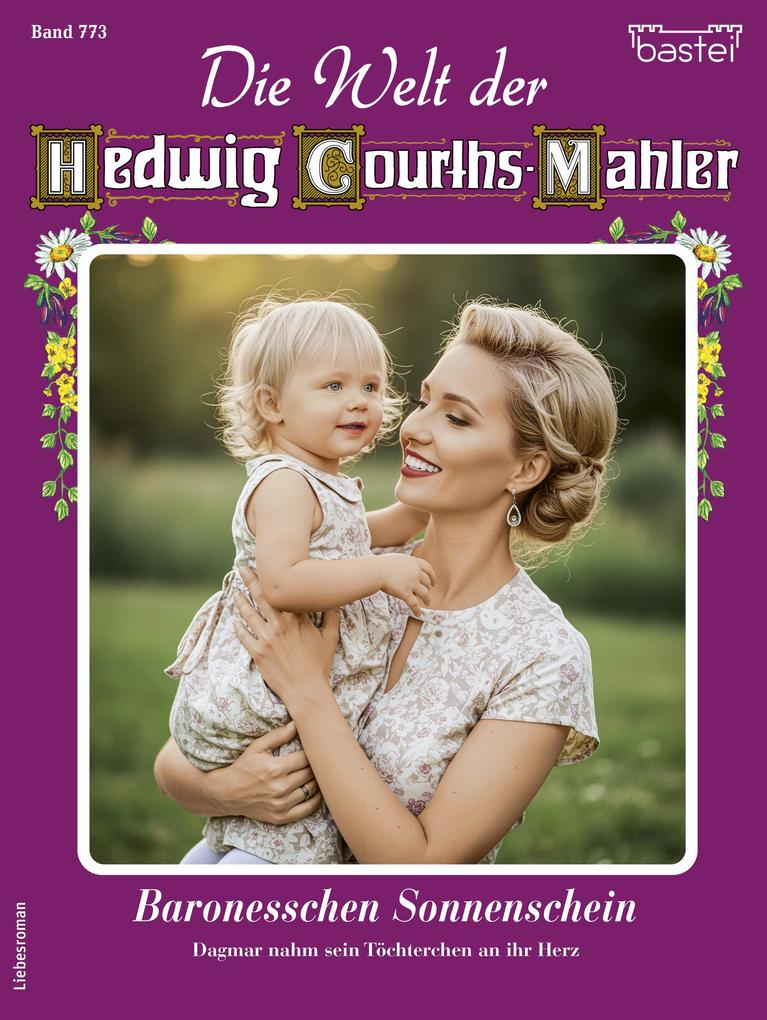 Produktbild: Die Welt der Hedwig Courths-Mahler 773 | Eva Berger