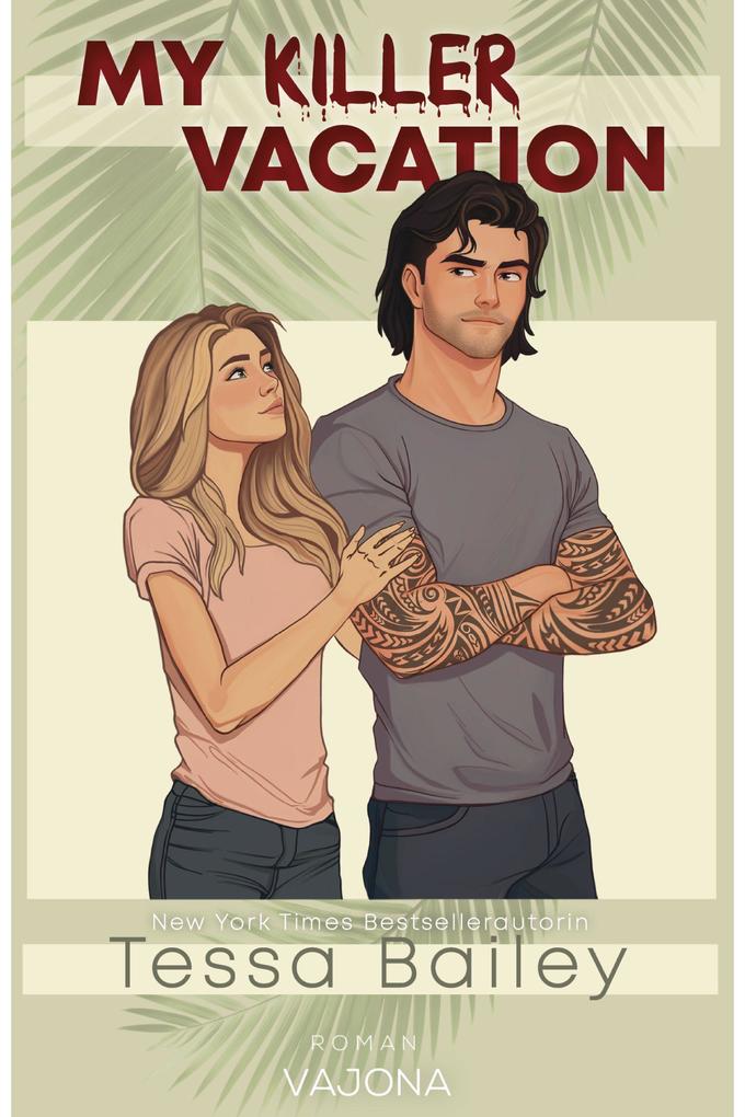 Produktbild: My Killer Vacation | Tessa Bailey