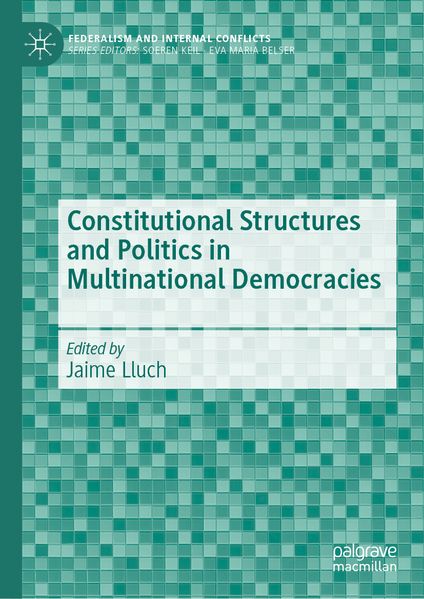 Produktbild: Constitutional Structures and Politics in Multinational Democracies