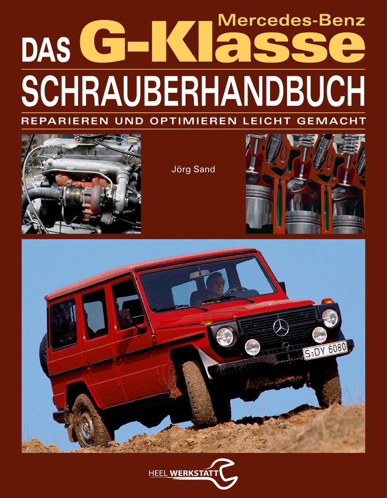 Produktbild: Das Mercedes-Benz G-Klasse Schrauberhandbuch | Jörg Sand