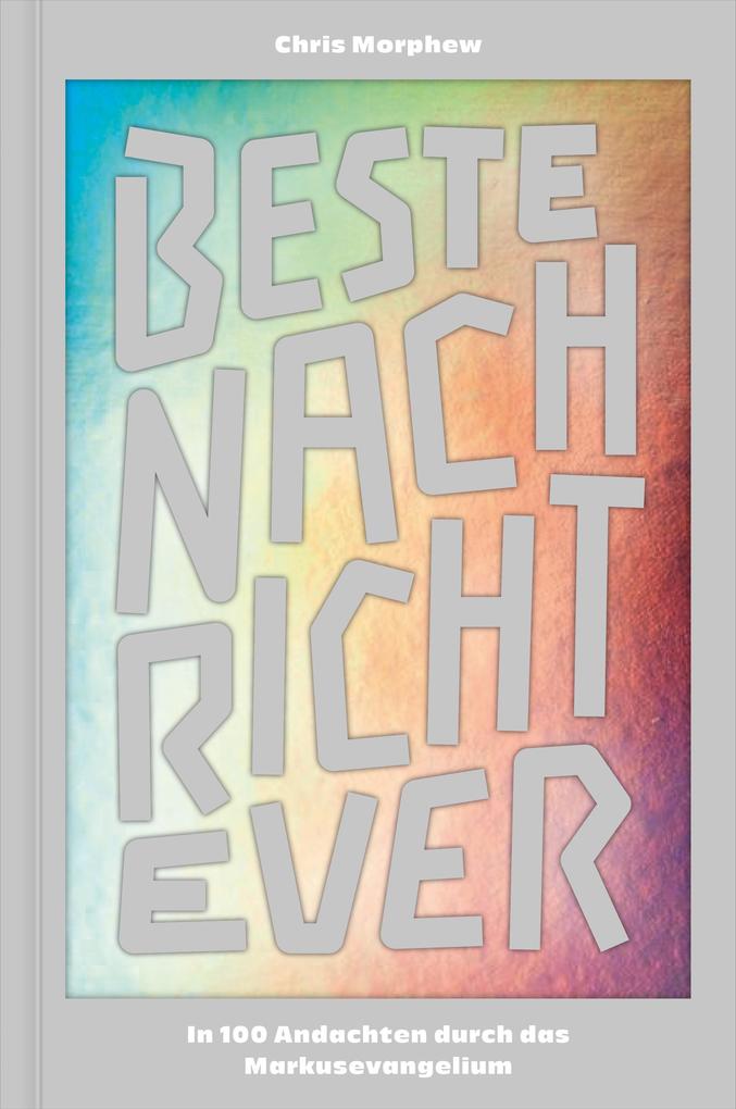Produktbild: Beste Nachricht Ever | Chris Morphew