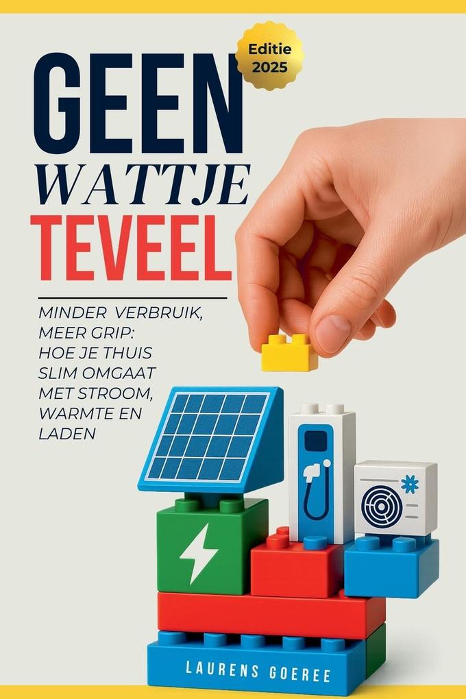 Produktbild: Geen Wattje Te veel | Laurens Goeree