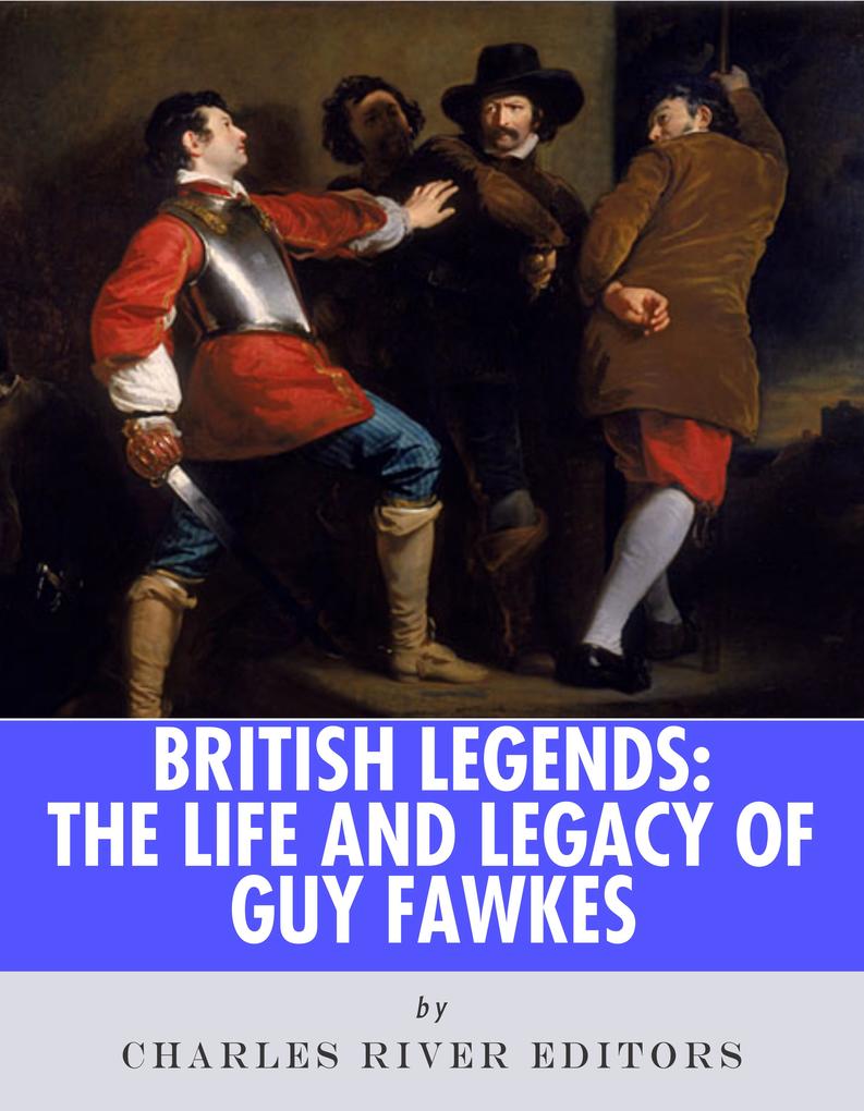 Produktbild: The Life and Legacy of Guy Fawkes