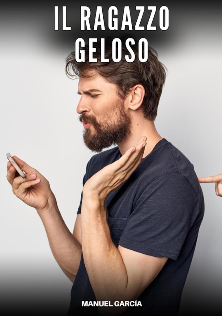 Produktbild: Il Ragazzo Geloso | Manuel García