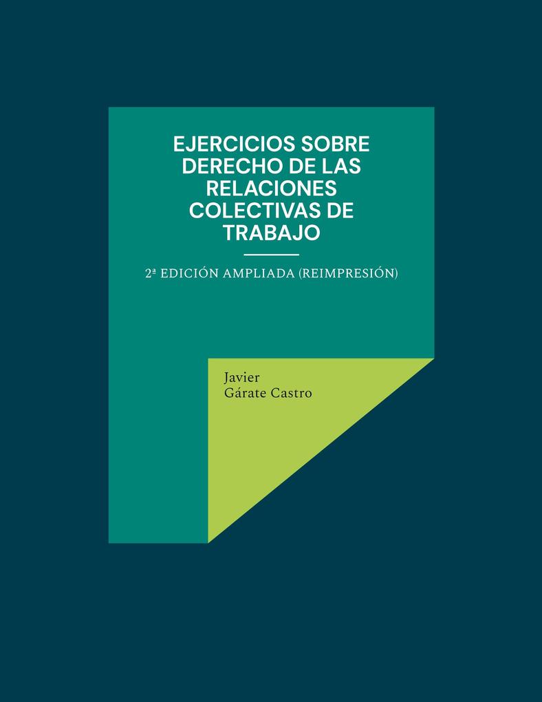 Produktbild: Ejercicios sobre derecho de las relaciones colectivas de trabajo | Javier Gárate Castro