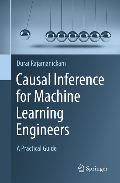 Produktbild: Causal Inference for Machine Learning Engineers | Durai Rajamanickam