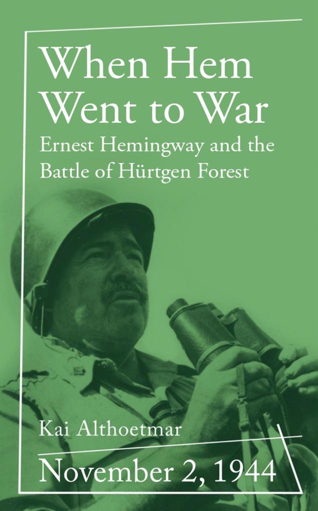 Produktbild: When Hem Went to War | Kai Althoetmar