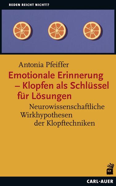 Produktbild: Emotionale Erinnerung - Klopfen als Schlüssel für Lösungen | Antonia Pfeiffer