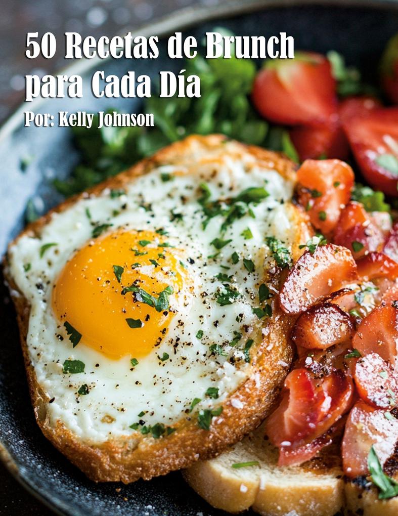 Produktbild: 50 Recetas de Brunch para Cada Día | Kelly Johnson