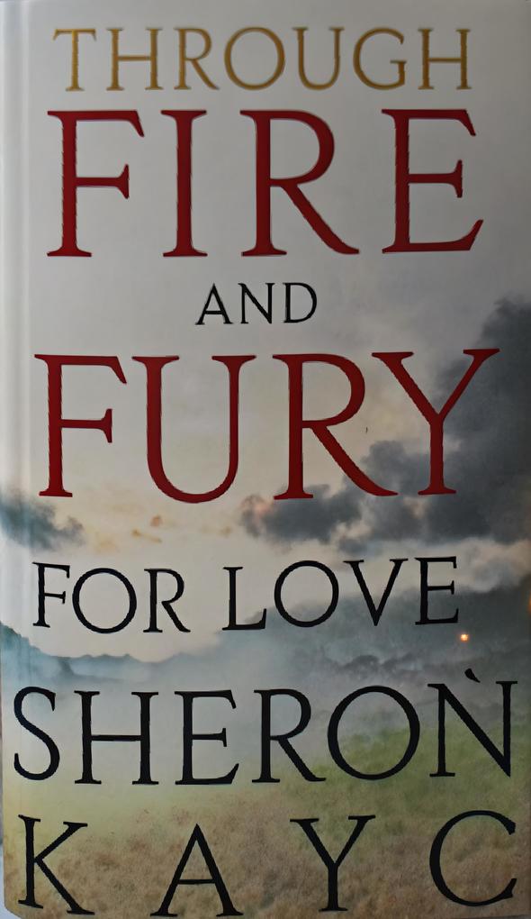 Produktbild: Through Fire and Fury For Love | Sheron Kayc