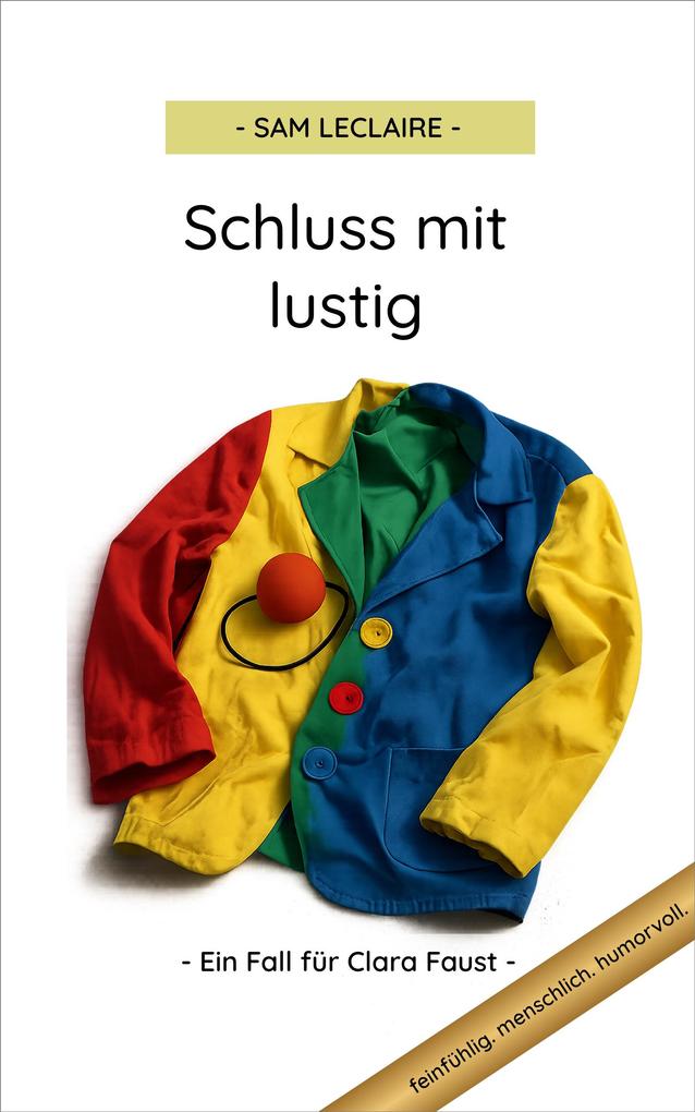 Produktbild: Schluss mit lustig | Sam Leclaire