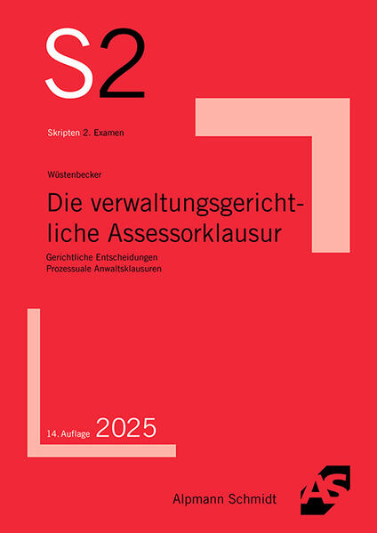 Produktbild: Die verwaltungsgerichtliche Assessorklausur | Horst Wüstenbecker